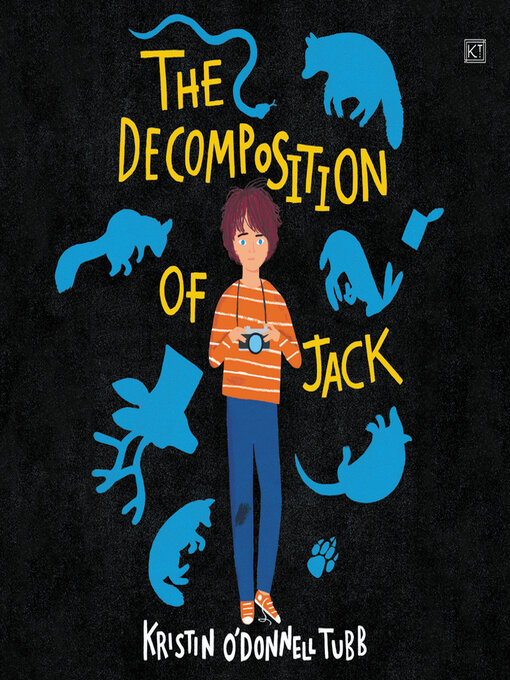 Title details for The Decomposition of Jack by Kristin O'Donnell Tubb - Available